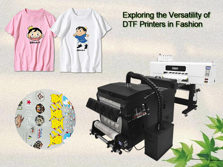 Exploring the Versatility of DTF Printers in Fashion.jpg